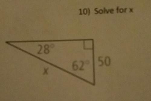 Solve for x using basic trigonometric ratios.