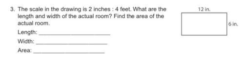 The scale in the drawing is 2 inches : 4 feet. what are the length and width of the actual room? f