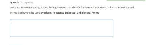 Terms that have to be used: products, reactants, balanced, unbalanced, atoms