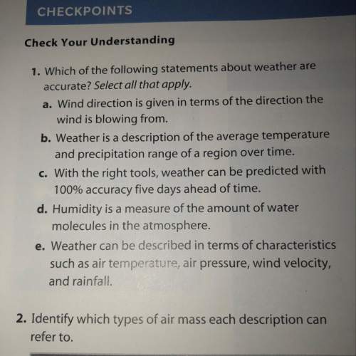 Which of the following statements about weather are accurate? select all that apply