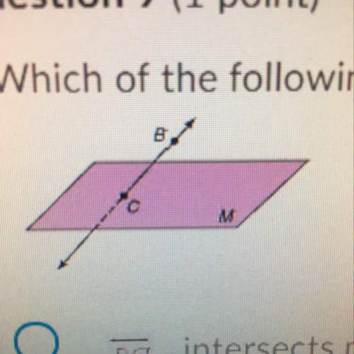 Which of the following statements about the drawing below is true  1.bc intercepts plane