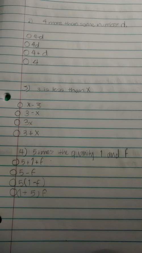Ineed with 4 more than some number d. and 3 is less than x. and the others : (