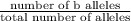 \frac{\text{number of b alleles}}{\text{total number of alleles}}