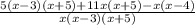 \frac{5(x - 3)(x + 5) + 11x(x + 5) - x(x - 4)}{ x(x - 3)(x + 5)}