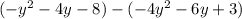 (-y^2-4y-8)-(-4y^2-6y+3)