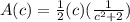 A(c)=\frac{1}{2}(c)(\frac{1}{c^{2}+2})