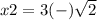 x2=3(-)\sqrt{2}