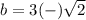 b=3(-)\sqrt{2}