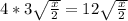 4*3\sqrt{\frac{x}{2}}=12\sqrt{\frac{x}{2}}