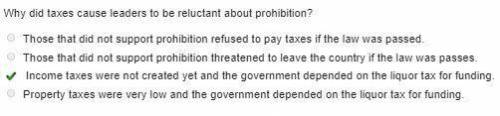 Why do taxes cause leaders to be reluctant about prohibition