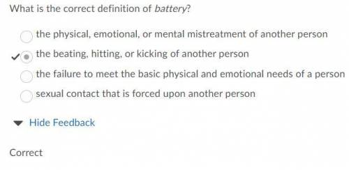 Plz  !  30 !  which is the correct definition of battery?  a. the physical, emotional, or mental mis