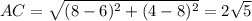 AC=\sqrt{(8-6)^2+(4-8)^2}=2\sqrt{5}