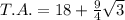 T.A. = 18 + \frac{9}{4}\sqrt{3}