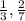 \frac{1}{3},\frac{2}{7}