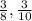 \frac{3}{8},\frac{3}{10}