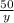 \frac{50}{y}