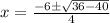 x = \frac{-6\pm\sqrt{36-40}}{4}
