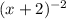 (x+2)^{-2}