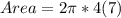 Area= 2\pi *4(7)