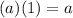 (a)(1)=a