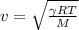v = \sqrt{\frac{\gamma RT}{M}}