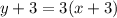 y+3=3(x+3)