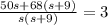 \frac{50s+68(s+9)}{s(s+9)}=3