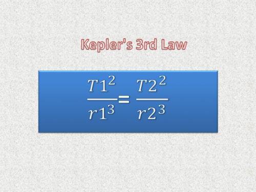 By using kepler's 3rd law we find that