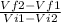 \frac{Vf2- Vf1}{Vi1 - Vi2}