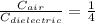 \frac{C_{air}}{C_{dielectric}}=\frac{1}{4}