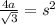 \frac{4a}{\sqrt{3} } = {s}^{2}