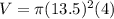 V= \pi (13.5)^2(4)