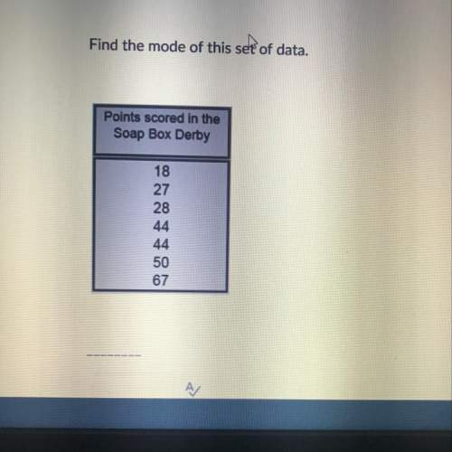 Find the mode of this set of data 18,27,28,44,44,50,67