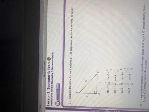 What are the ratios for sin a and cos a? the diagram is not drawn to scale.