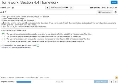 For the given pair of events a and b, complete parts (a) and (b) below.  a. when a baby