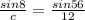 \frac{sin8}{c} = \frac{sin56}{12}