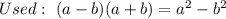 Used:\ (a-b)(a+b)=a^2-b^2