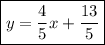 \boxed{y=\dfrac{4}{5}x+\dfrac{13}{5}}