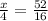 \frac{x}{4}=\frac{52}{16}