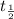 t_\frac{1}{2}