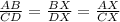 \frac{AB}{CD}=\frac{BX}{DX}=\frac{AX}{CX}