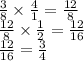\frac{3}{8}  \times  \frac{4}{1}  =  \frac{12}{8}   \\  \frac{12}{8}  \times  \frac{1}{2}  =  \frac{12}{16}  \\  \frac{12}{16}  =  \frac{3}{4}