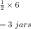 \frac{1}{2}\times 6\\\\=3\ jars