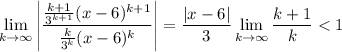 \displaystyle\lim_{k\to\infty}\left|\frac{\frac{k+1}{3^{k+1}}(x-6)^{k+1}}{\frac k{3^k}(x-6)^k}\right|=\frac{|x-6|}3\lim_{k\to\infty}\frac{k+1}k
