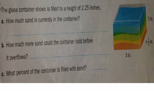 The glass container is filled to a height of 2.25 inches. what percent of the container is filled wi