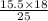 \frac{15.5\times 18}{25}