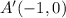 A'(-1, 0)