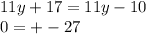 11y+17=11y-10 \\ 0=+-27