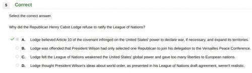 Why did the republican henry cabot lodge refuse to ratify the league of nations? is it a-lodge belie