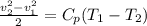\frac{v_2^2-v_1^2}{2}=C_p(T_1-T_2)